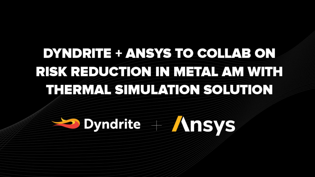 3D Printing News Briefs, October 15, 2025: Thermal Simulation, Ceramic Fuel Cells, & More3DPrint.com | Additive Manufacturing Business 2 68da9a3757ff759e30ae516f Dyndrite Ansys 1024x576 dzHZqq
